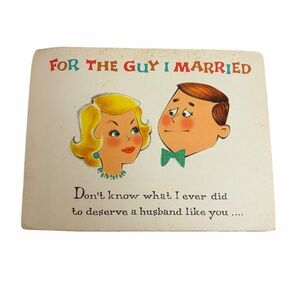 Vintage Romantic Greeting Card – “For the Guy I Married” – Mid-Century Style